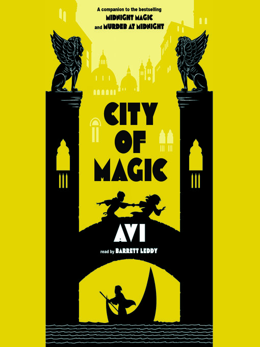 Title details for City of Magic by Avi - Available